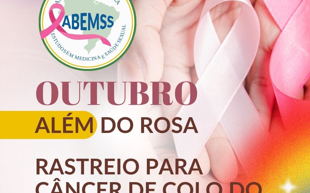 além do outubro rosa