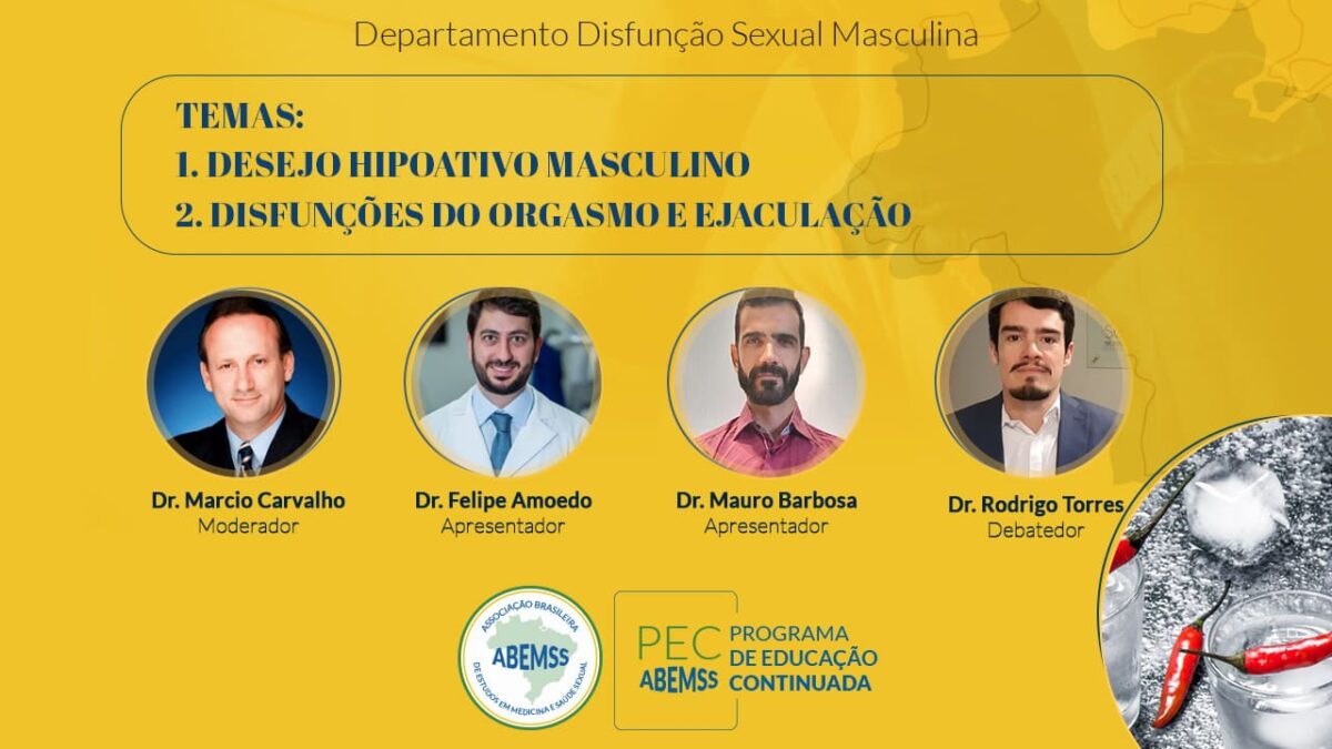 Desejo Sexual Hipoativo e Disfunções do Orgasmo e Ejaculação.