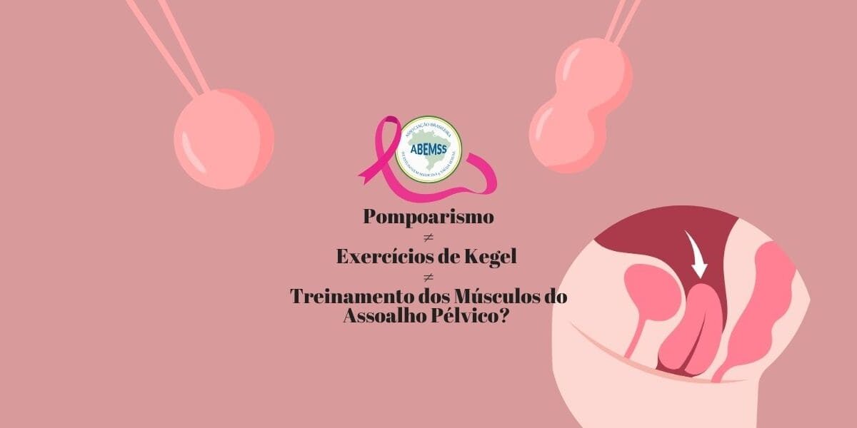 Pompoarismo, Exercícios de Kegel e o Treinamento dos Músculos do Assoalho Pélvico (TMAP)